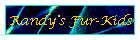Randy's Fur-Kids